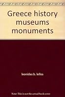 Greece: history, museums, monuments. Athens, 1973. soft cover. B002JV79RK Book Cover