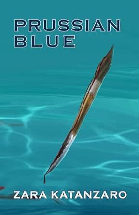 Prussian Blue (The Oil Paint Series)