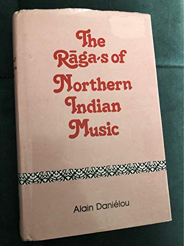 Ragas of Northern Indian Music