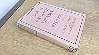 Annals of English Drama 975-1700: An Analytical Record of All Plays, Extant or Lost, Chronologically Arranged and Indexed by Authors, Titles, Dramatic Companies, etc. 041627160X Book Cover