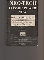 Neo-Tech Cosmic Power Now! Volume I B001ROHHQI Book Cover