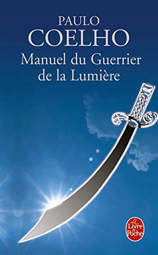 Manuel du Guerrier de la Lumière (Le Livre de Poche)