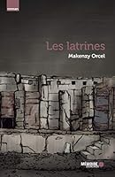 Les latrines 2923713613 Book Cover