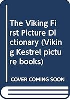 The Viking First Picture Dictionary 0670821543 Book Cover