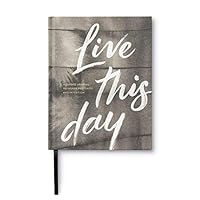 Live This Day: A Guided Journal to Inspire Positivity and Intention 1943200688 Book Cover