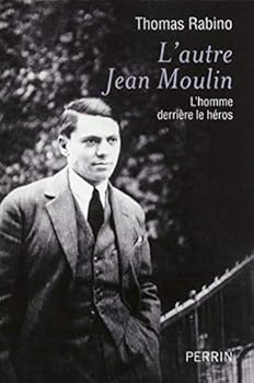 L'autre Jean Moulin (French Edition)