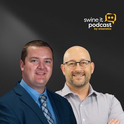 Dr. Jordan Gebhardt and Matt Einarson: Academic-Industry Partnerships in Swine Nutrition | Ep. 337