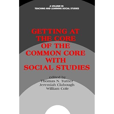 Getting at the Core of the Common Core with Social Studies