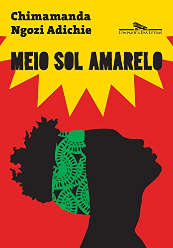 Meio sol amarelo por [Chimamanda Ngozi Adichie, Beth Vieira]
