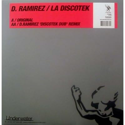 D. Ramirez - La Discotek - Underwater Records