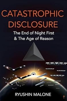 Paperback Catastrophic Disclosure: The end of night first and the age of reason Book