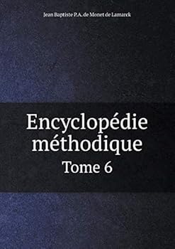 Paperback Encyclop?die m?thodique Tome 6 [French] Book