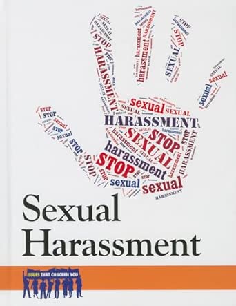 Sexual Harassment (Issues That Concern You): Gillard, Arthur