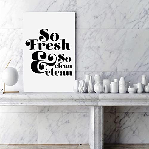 JESC So Fresh and So Clean Sign, Bathroom Wall Art, So Fresh & So Clean Clean Funny Saying Quote Sign, Bathroom Wall Decor Unframed 16''x24''