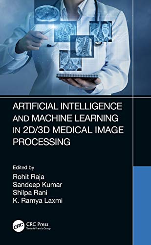 Artificial Intelligence and Machine Learning in 2D/3D Medical Image Processing view 2