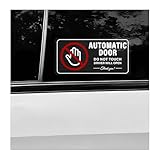 VCYOPN 10 PCS Automatic Door Car Sticker, 4×2 Inches Waterproof Do Not Touch Driver Will Open Vinyl Decal, Removable Automatic Sliding Door Warning Sign for Taxi SUV Truck (T03)