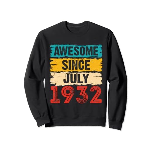 Regalos de 91 años impresionantes desde julio de 1932 91 cumpleaños Sudadera
