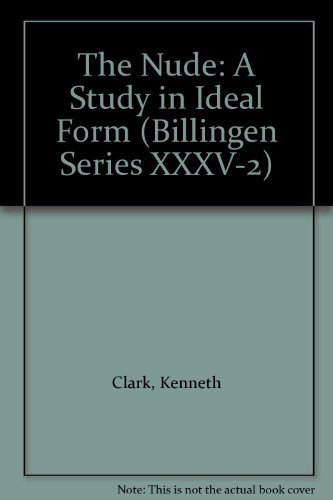 The Nude: A Study in Ideal Form (Billingen Seri... B001MVB8KW Book Cover