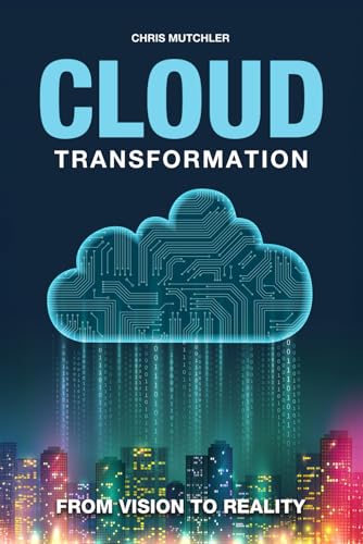 Cloud Transformation: From Vision to Reality