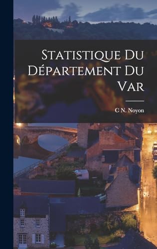 Statistique Du Département Du Var (French Edition)