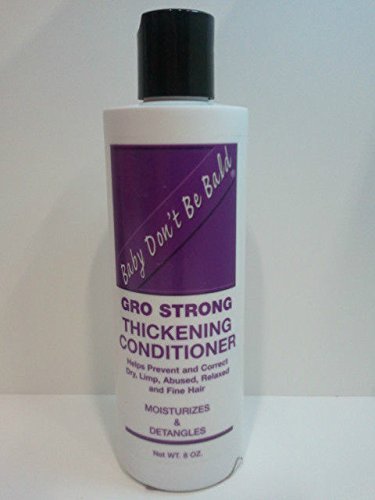Baby Don't Be BaldGro Strong Conditioner 8 Oz.