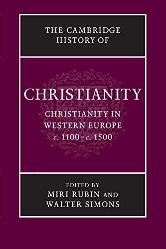 The Cambridge History of Christianity (Volume 4)
