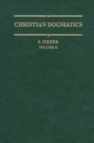 Christian Dogmatics: Volume 2