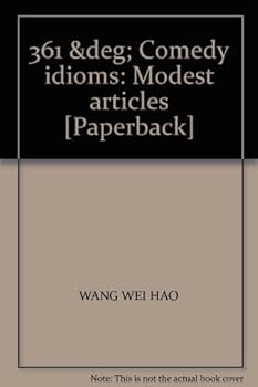 361 ° Comedy idioms: Modest articles [Paperback]