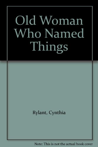 Old Woman Who Named Things 0606203311 Book Cover