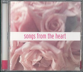 Songs From The Heart [Audio CD]