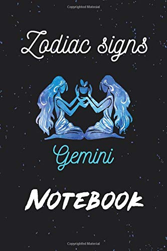 Zodiac Signs Gemini NoteBook: Horoscope Journal - Zodiac Notebook - A Great journal Gift , Zodiac Signs Gemini NoteBook