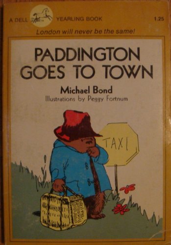 Paddington Goes to Town B000JJFOMQ Book Cover