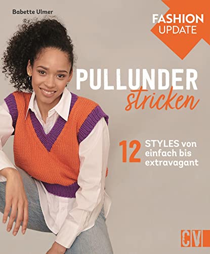 Fashion Update – Pullunder stricken: 12 Styles von einfach bis...