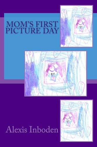 Mom's First Picture Day