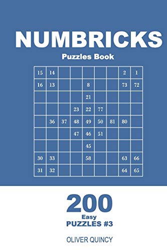 Numbricks Puzzles Book - 200 Easy Puzzles 9x9 (Volume 3) (Numbricks - Easy)