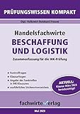 handelsfachwirt gehalt hamburg  Handelsfachwirte: Beschaffung und Logistik: Zusammenfassung nach neuer Prüfungsordnung (Handelsfachwirte Zusammenfassungen 4)