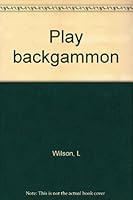 Play backgammon B0007APATE Book Cover