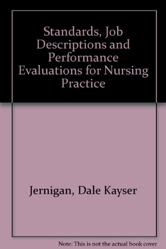 Standards, Job Descriptions and Performance Evaluations for Nursing Practice
