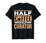 Half Coffee Half Curator Profession Coffees