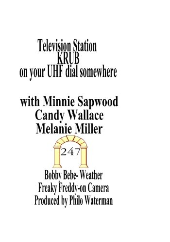 Television Station KRUB On Your UHF Dial Somewhere: Television In Another World