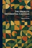 The Absolute Differential Calculus