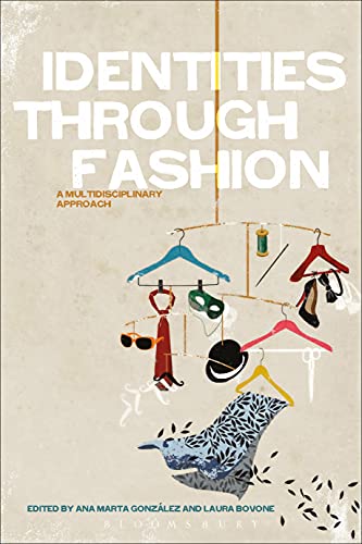 Identities Through Fashion: A Multidisciplinary Approach