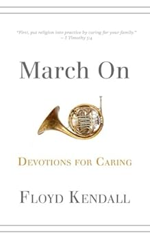 Paperback March On: Devotions for Caring Book