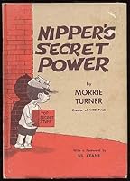 Nipper's Secret Power 0664324983 Book Cover