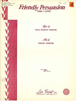 Friendly Persuasion (Thee I Love)