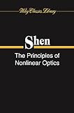 The Principles of Nonlinear Optics (WCL) (Wiley Classics Library)