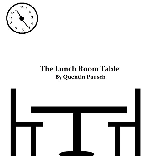 The Lunch Room Table