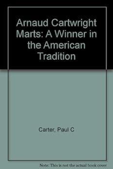 Hardcover Arnaud Cartwright Marts: A Winner in the American Tradition Book