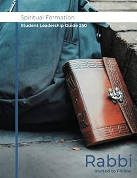 Paperback Spiritual Formation: Student Leadership Guide 250 Book