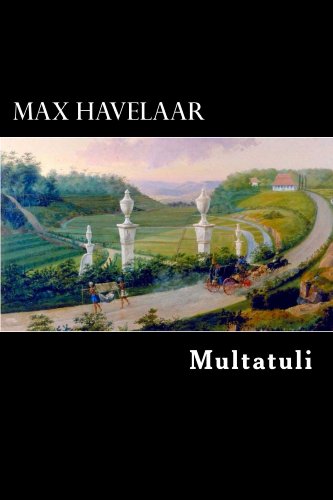 Max Havelaar (English Edition)